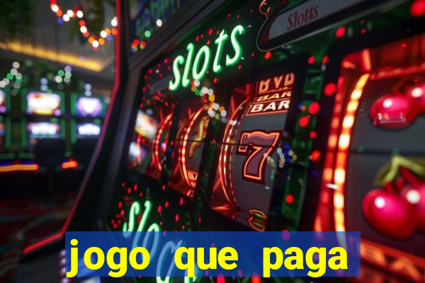 jogo que paga dinheiro sem depositar nada